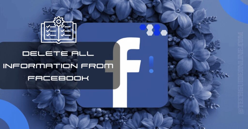 How do i delete my personal information on facebook